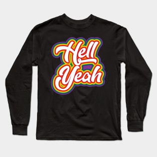 Hell Yeah Long Sleeve T-Shirt